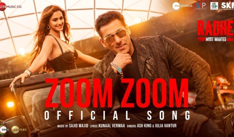 Zoom Zoom | Radhe - Your Most Wanted Bhai | Salman Khan | New Hindi